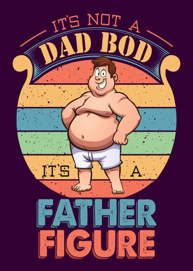 Dad Bod Funny Father's Day Card