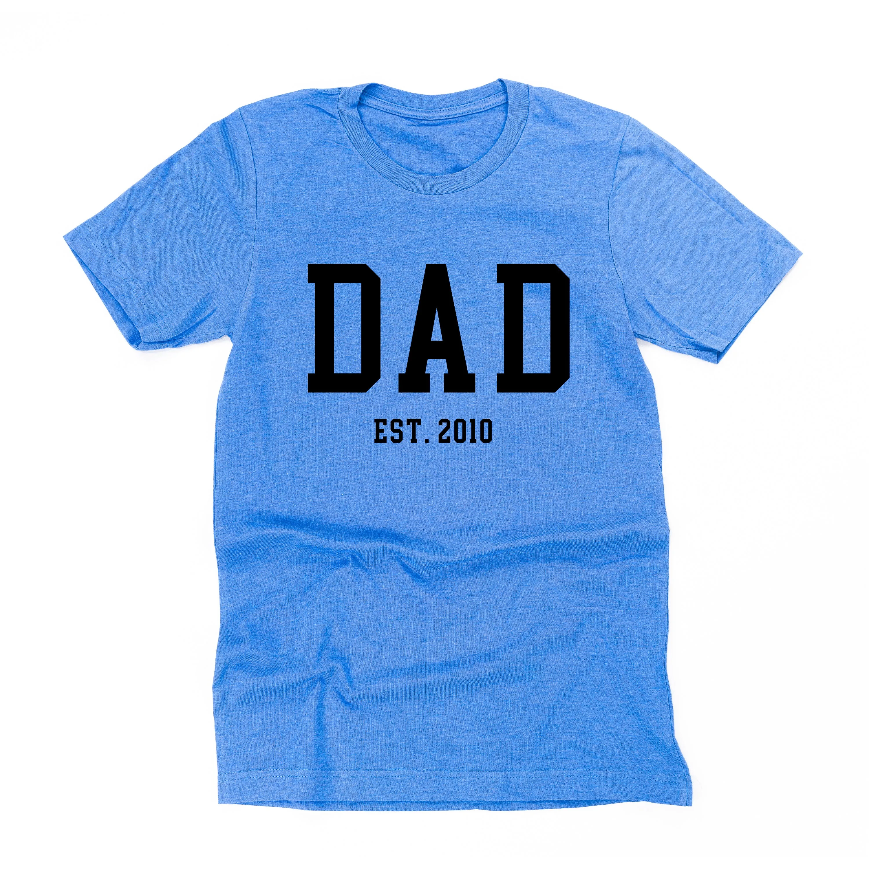 DAD - EST. (Select Your Year) - Unisex Tee
