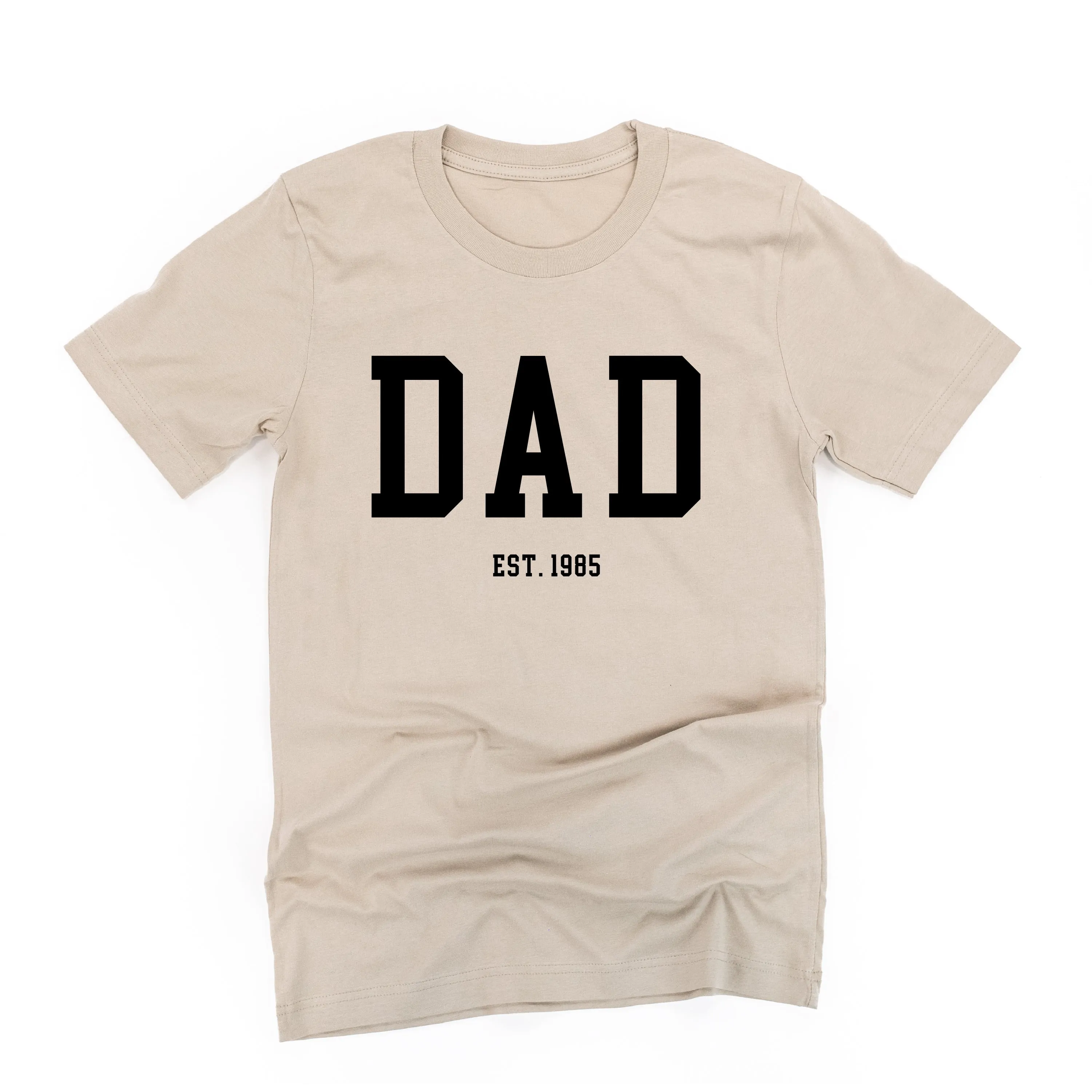 DAD - EST. (Select Your Year) - Unisex Tee