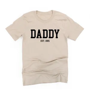 DADDY - EST. (Select Your Year) - Unisex Tee
