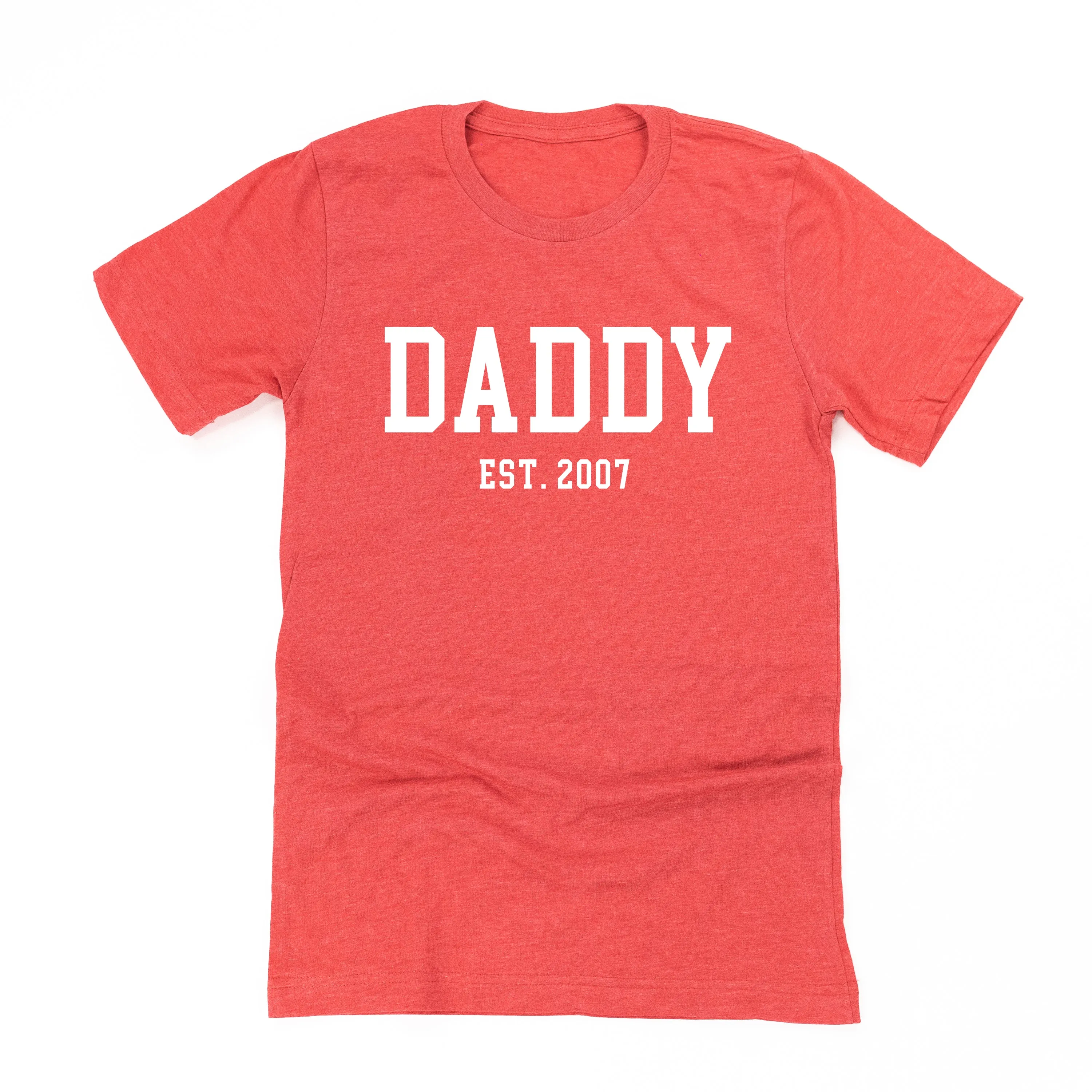 DADDY - EST. (Select Your Year) - Unisex Tee