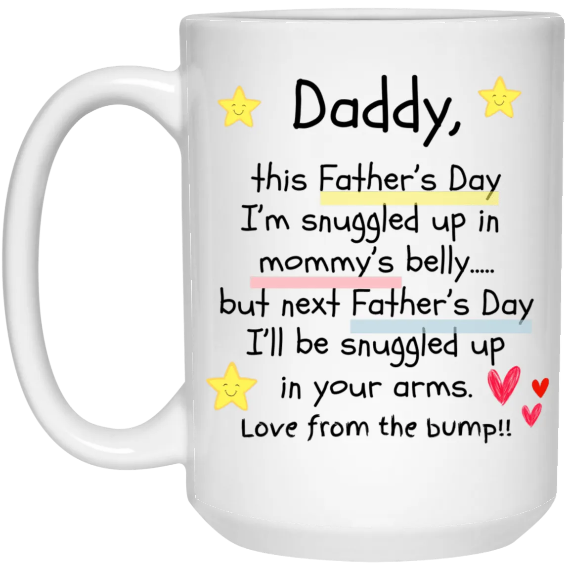 Daddy this Father's Day 15oz Mug