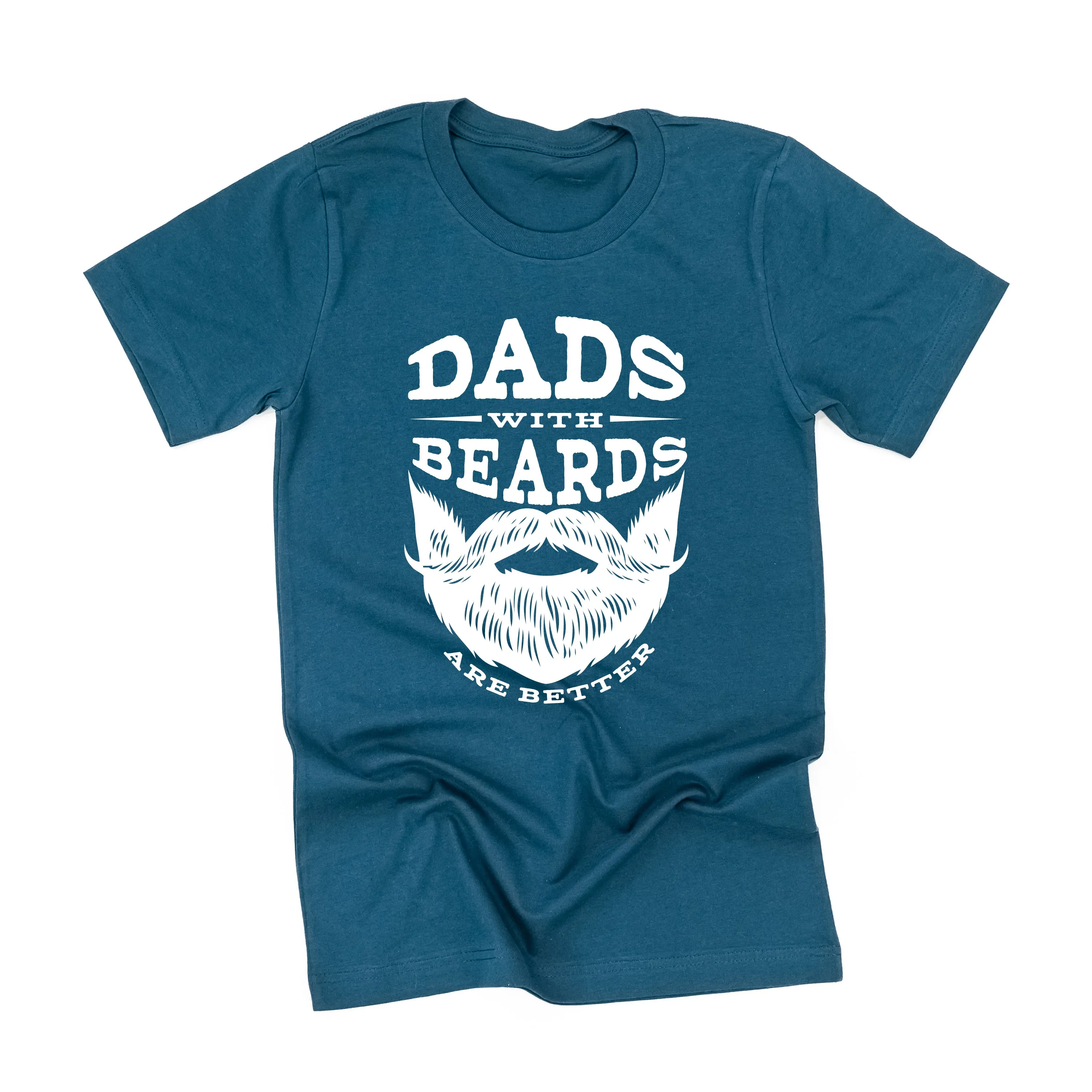 Dads with Beards are Better - Unisex Tee