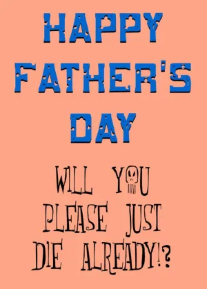 Die Rude Father's Day Card