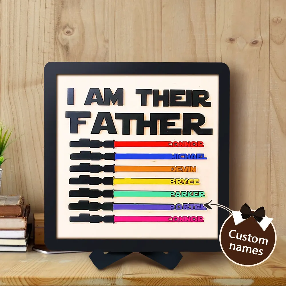 Gift For Dad Personalised Light Saber I Am Their Father Wooden Sign