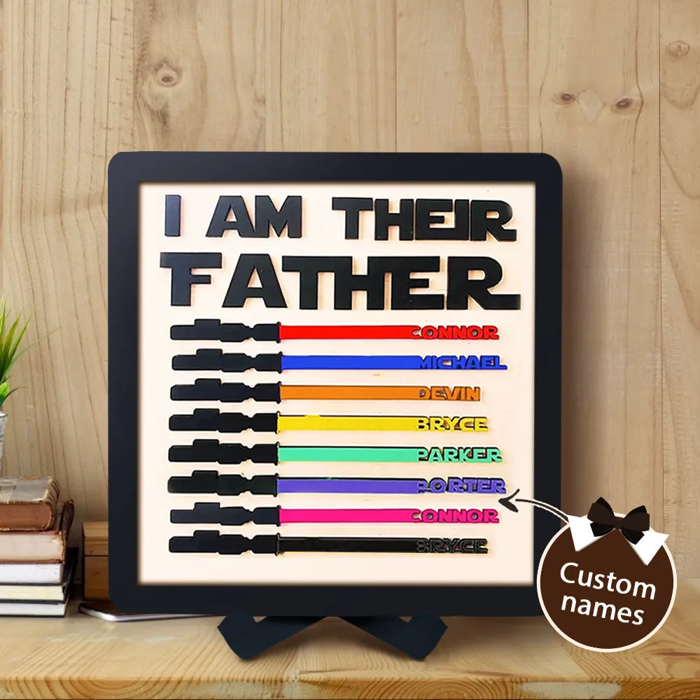 Gift For Dad Personalised Light Saber I Am Their Father Wooden Sign