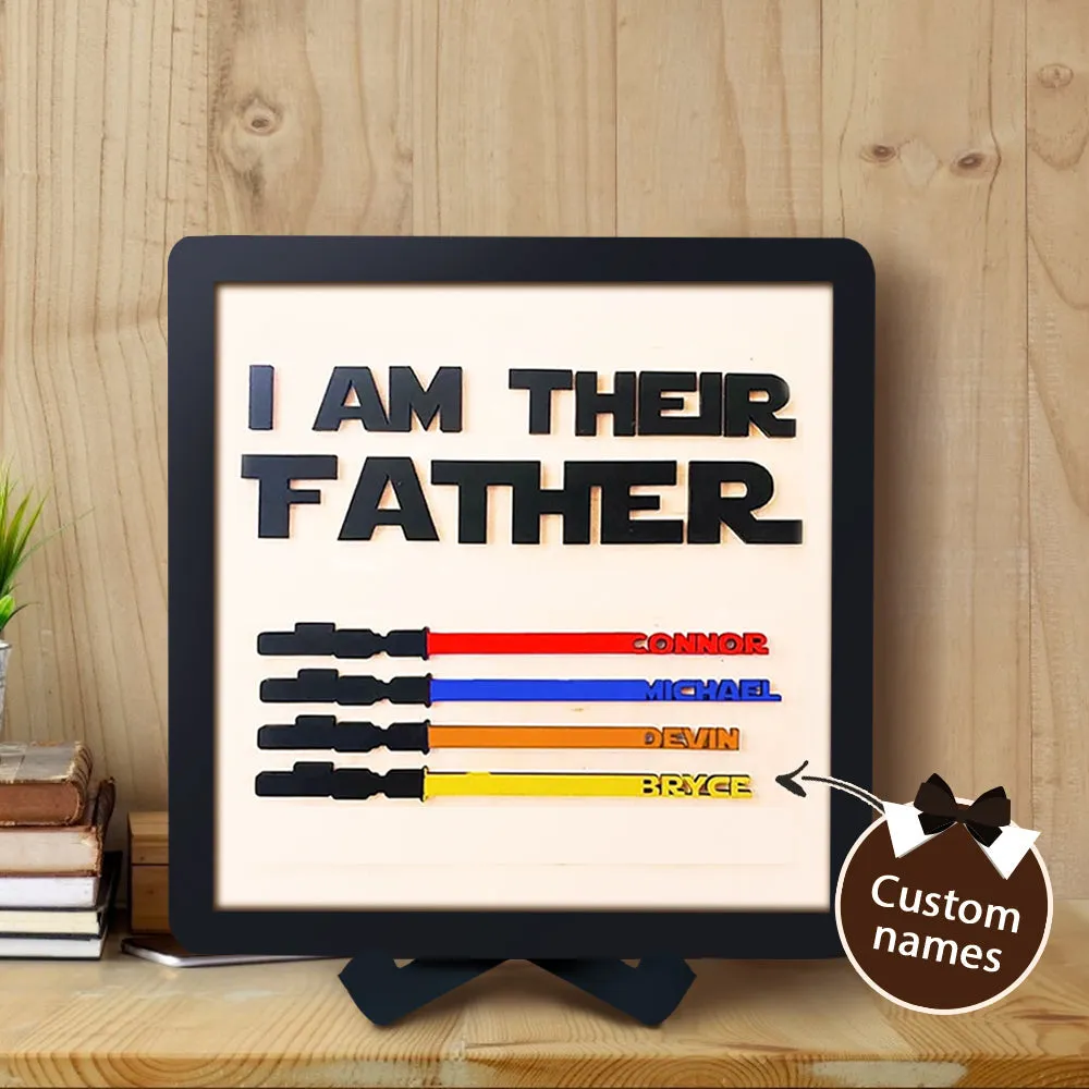 Gift For Dad Personalised Light Saber I Am Their Father Wooden Sign