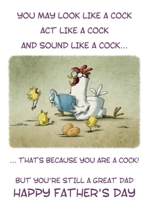 Like A Cock Insulting Father's Day Card