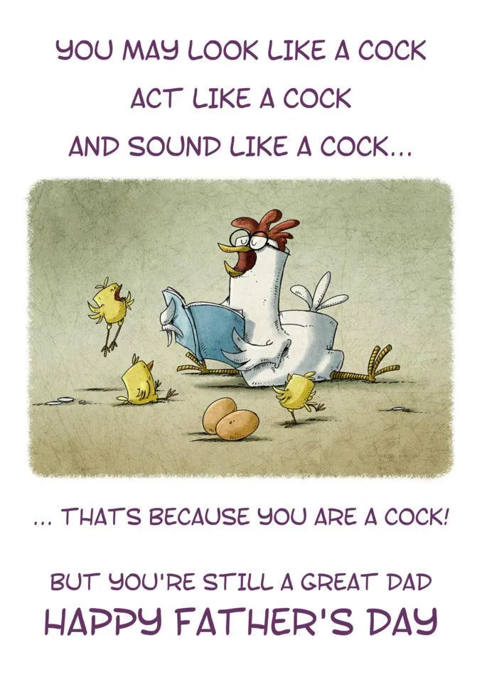 Like A Cock Insulting Father's Day Card