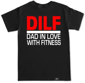 Men's DILF T Shirt