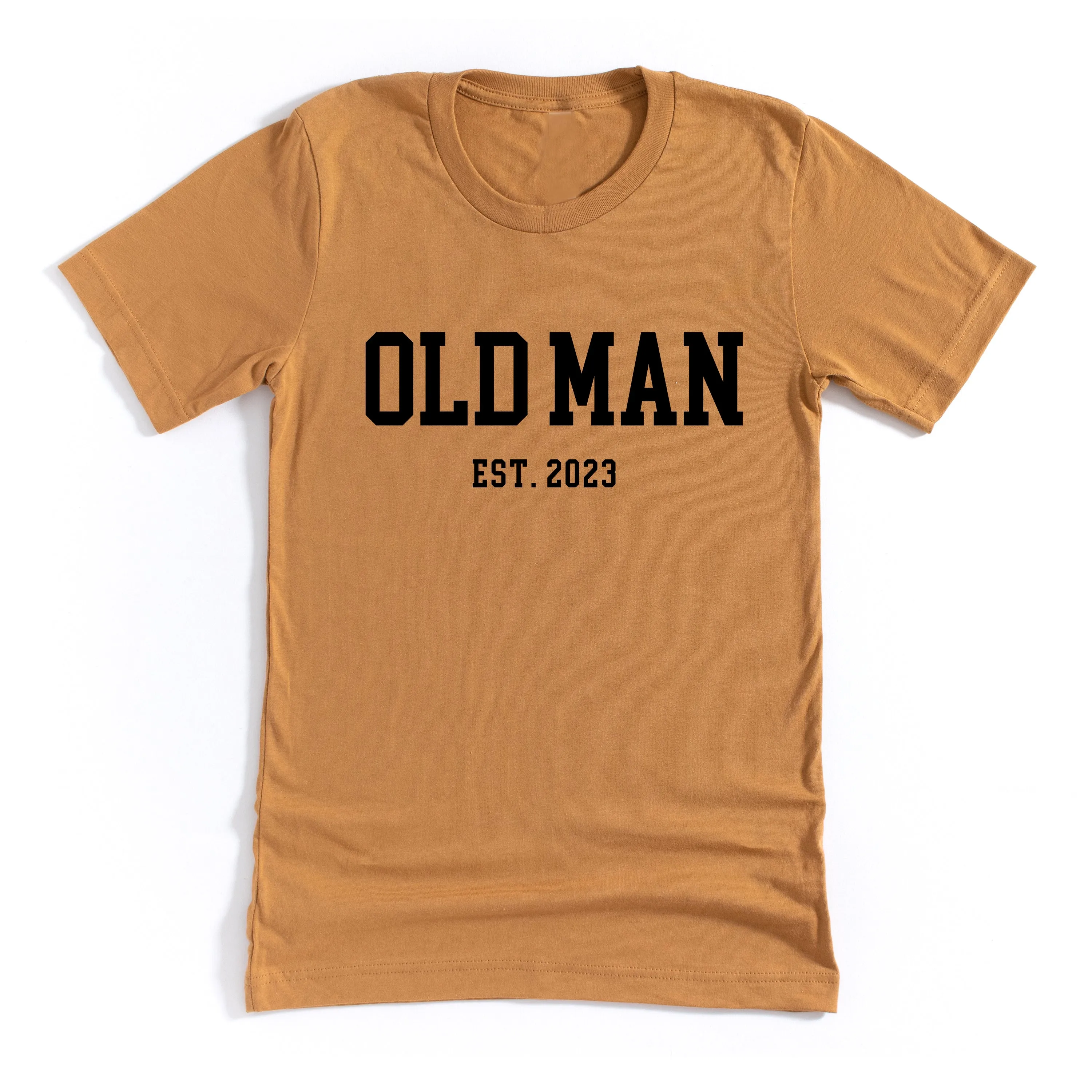 OLD MAN - EST. (Select Your Year) - Unisex Tee
