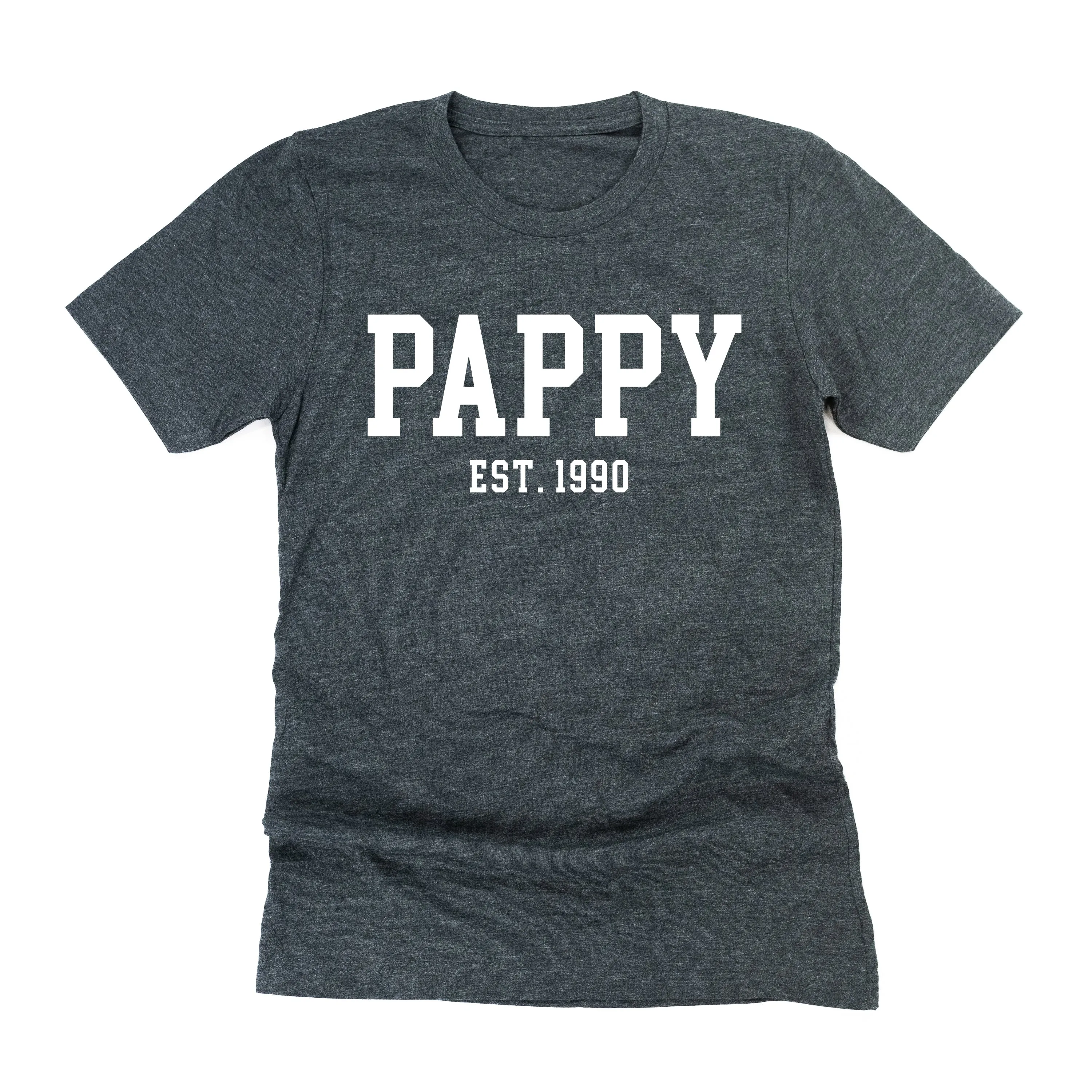 PAPPY - EST. (Select Your Year) - Unisex Tee