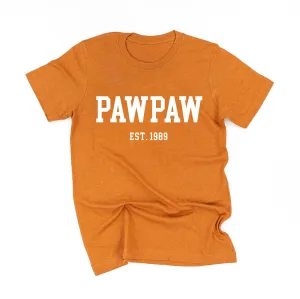 PAWPAW - EST. (Select Your Year) - Unisex Tee