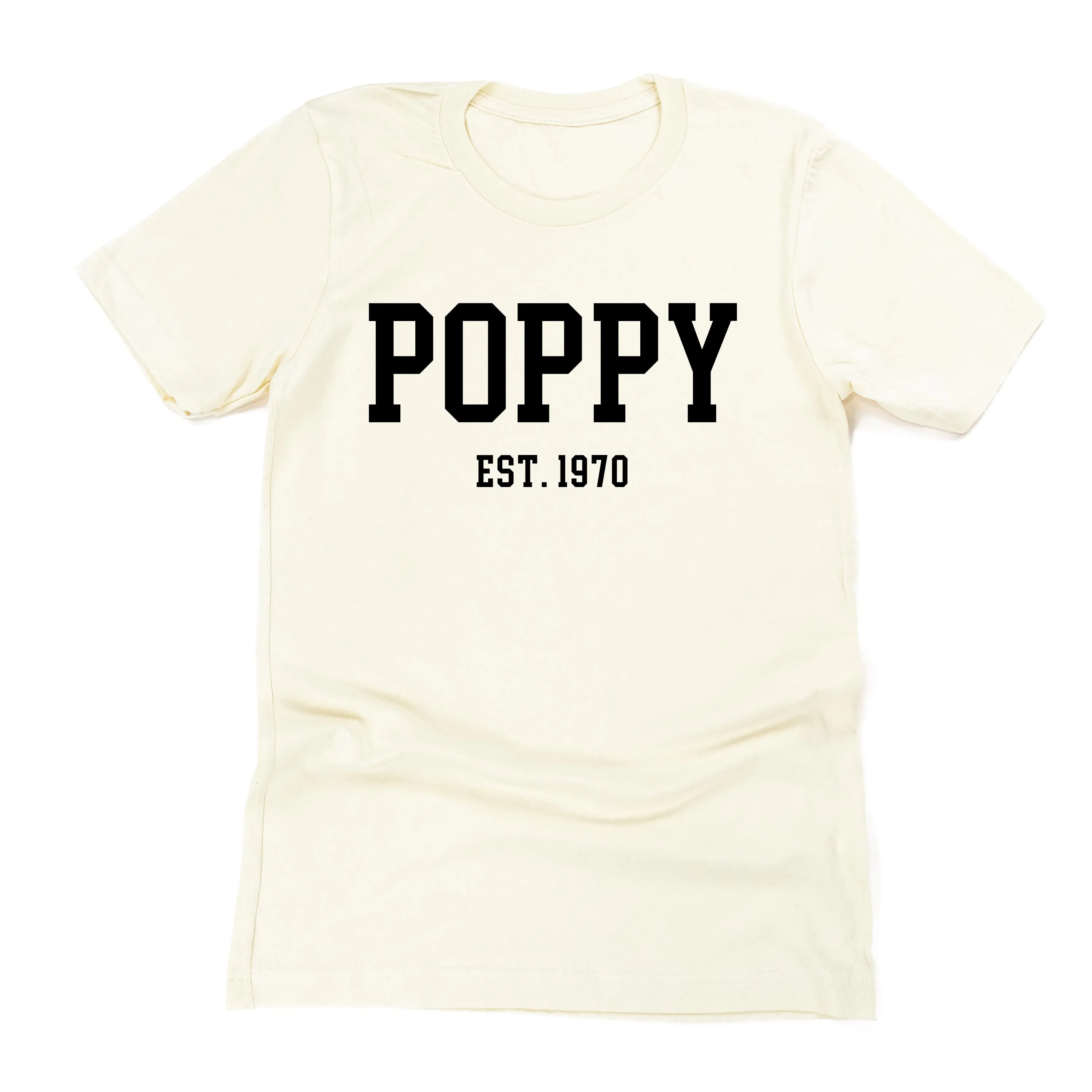 POPPY - EST. (Select Your Year) - Unisex Tee