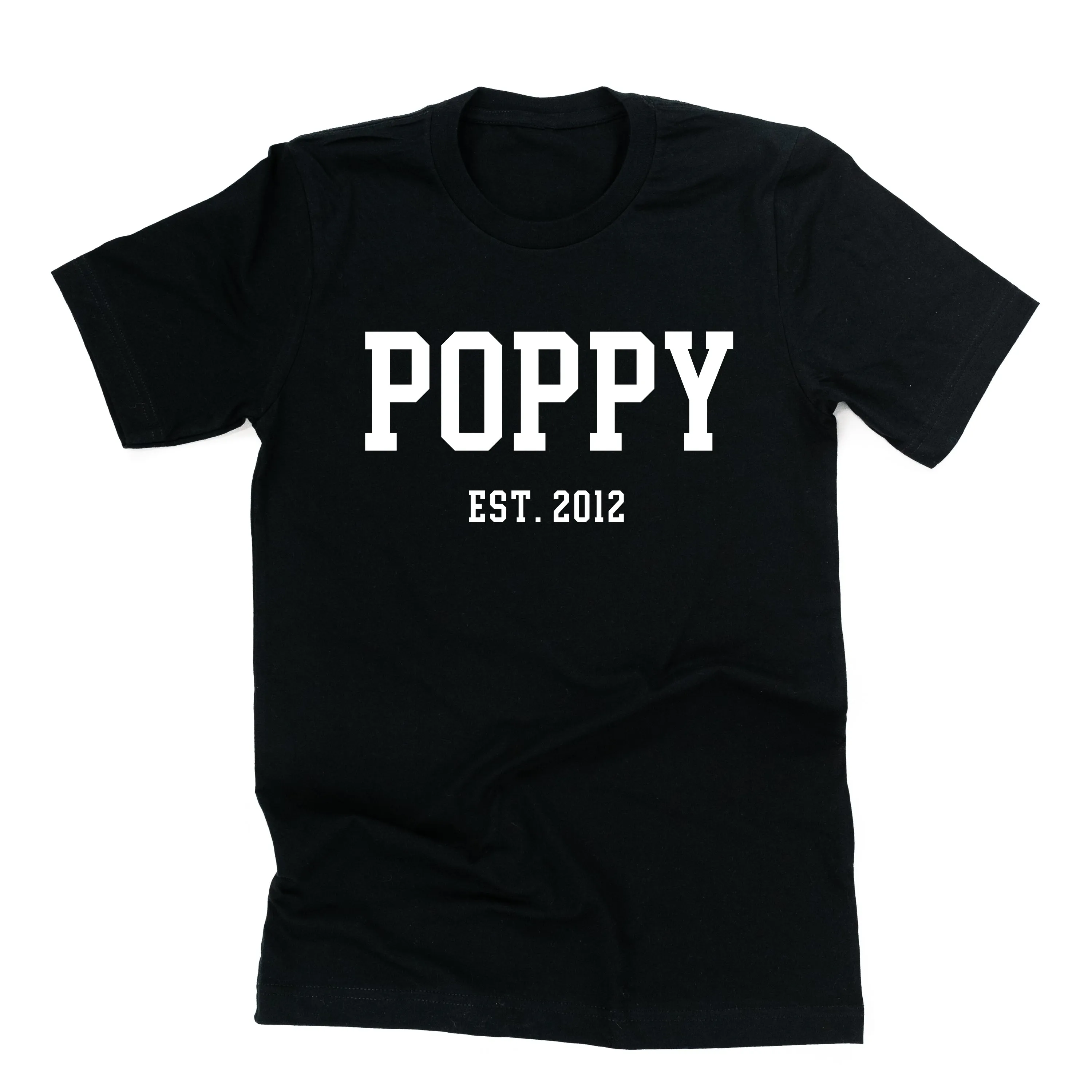 POPPY - EST. (Select Your Year) - Unisex Tee