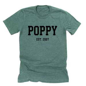 POPPY - EST. (Select Your Year) - Unisex Tee