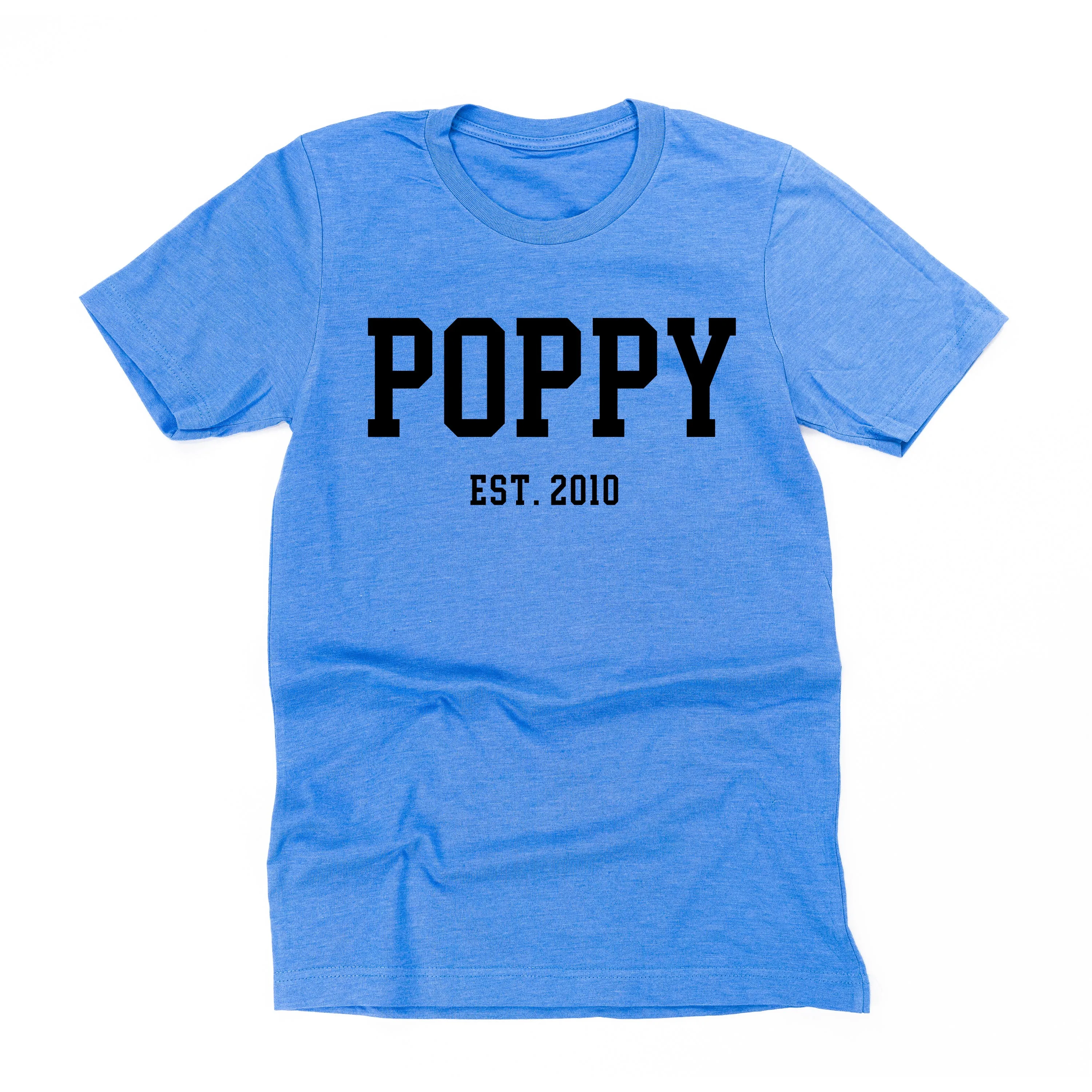 POPPY - EST. (Select Your Year) - Unisex Tee