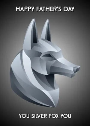 Silver Fox Funny Father's Day Card