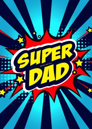 Super Dad Insulting Father's Day Card