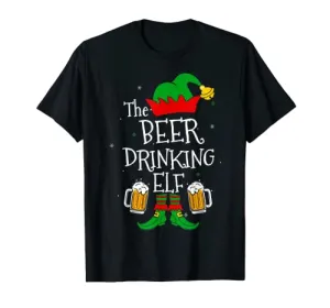 The Beer Drinking Elf Matching Family Drinker Merry Xmas Day T-Shirt